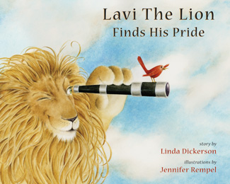 Cover of Lavi The Lion Finds His Pride, story by Linda Dickerson, illustrations by Jennifer Rempel. Illustrated childrens picture book, blind children, Pittsburgh, local topic