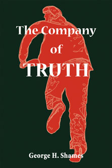 Cover of The Company of Truth by George Shames. Suspense. Hank's stuttering is the key to his problems and his salvation. Speech pathology, Pittsburgh, local topic